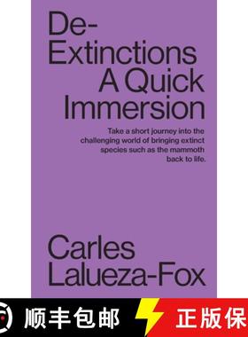 【3-4周达】De-Extinctions: A Quick Immersion [9781949845006]