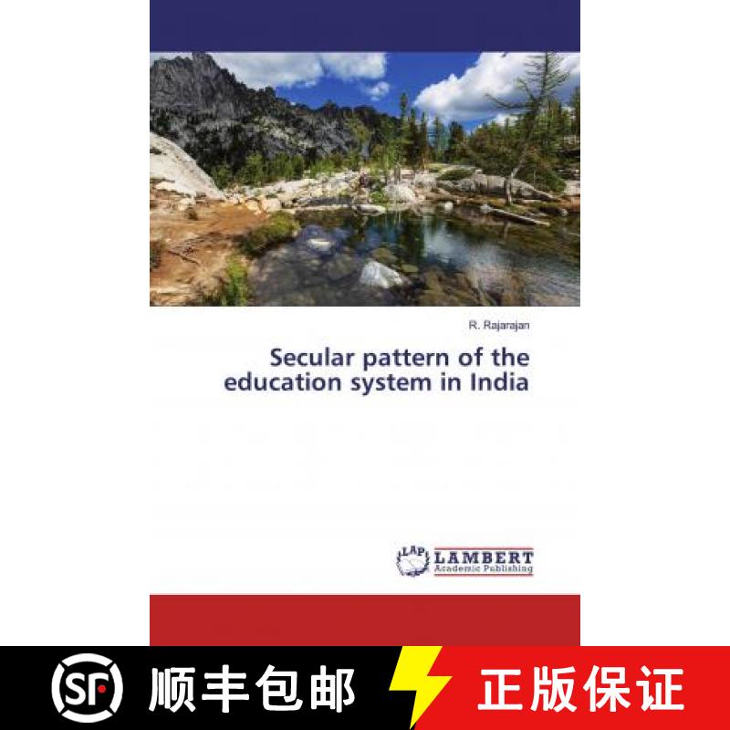 预订 Secular pattern of the education system in India [9786200282736]