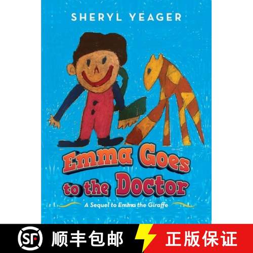 【3-4周达】Emma Goes to the Doctor: A Sequel to Emma the Giraffe [9798885905800]