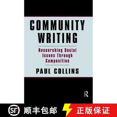 【3-4周达】Community Writing: Researching Social Issues Through Composition [9781138465541]