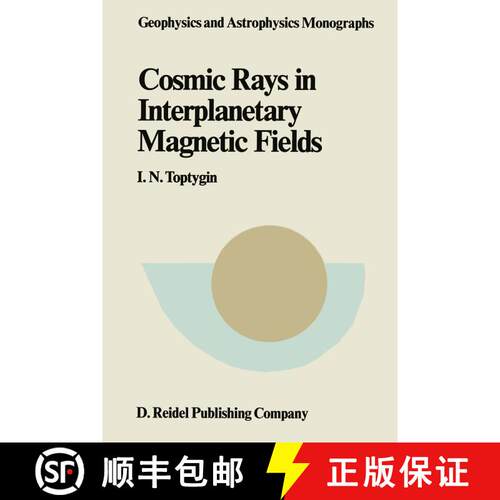 【3-4周达】精装 Comic Rays in Interplanetary Magnetics Fields [9789027718631]