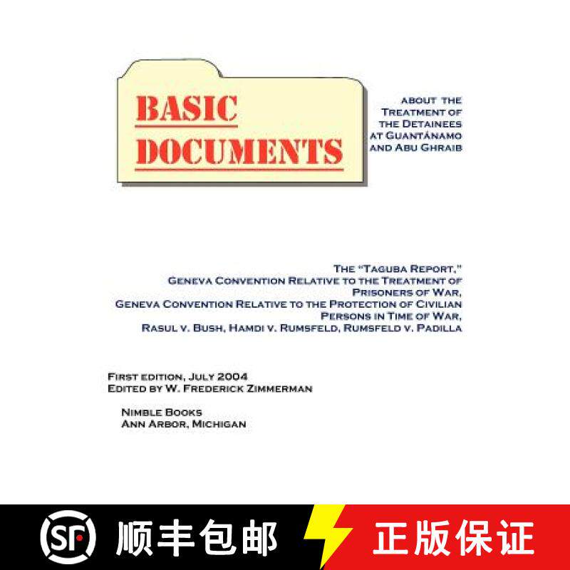 【3-4周达】Basic Documents about the Treatment of Detainees at Guantanamo and Abu Ghraib [9780975447901]