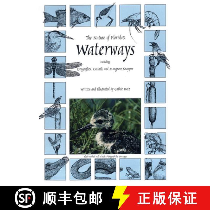 【3-4周达】The Nature of Florida's Waterways : Including Dragonflies, Cattails, and Mangrove Snapper [9780820012025]