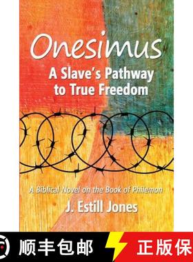预订 Onesimus: A Slave's Pathway to True Freedom [9781635280579]