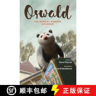 预订 Oswald, the Almost Famous Opossum [9780993574702]