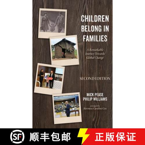 【3-4周达】精装 Children Belong in Families, Second Edition: A Remarkable Journey Towards Global Change [9781666763294]