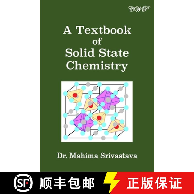 【2-3周达】A Textbook of Solid State Chemistry [9781922617217]