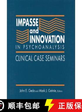 【3-4周达】Impasse and Innovation in Psychoanalysis: Clinical Case Seminars [9780881631425]