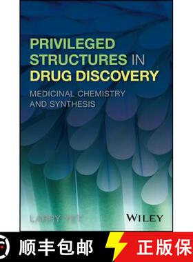 【3-4周达】Privileged Structures In Drug Discovery: Medicinal Chemistry And Synthesis [Wiley化学化工] [9781118145661]