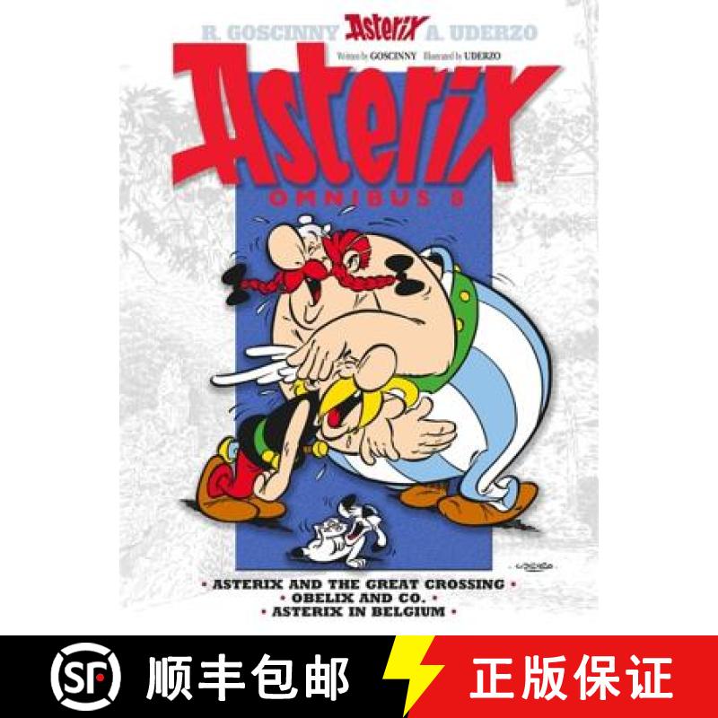 【3-4周达】Asterix: Asterix Omnibus 8: Asterix and The Great Crossing, Obelix and Co., Asterix in Bel... [9781444008371]