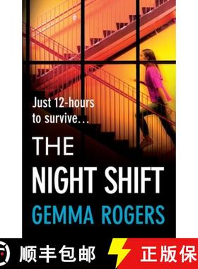 【3-4周达】Night Shift: A BRAND NEW pulse-pounding psychological thriller from the bestselling author... [9781805495116]