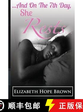 预订 ...And On The 7th Day, She Rests... [9780998334004]