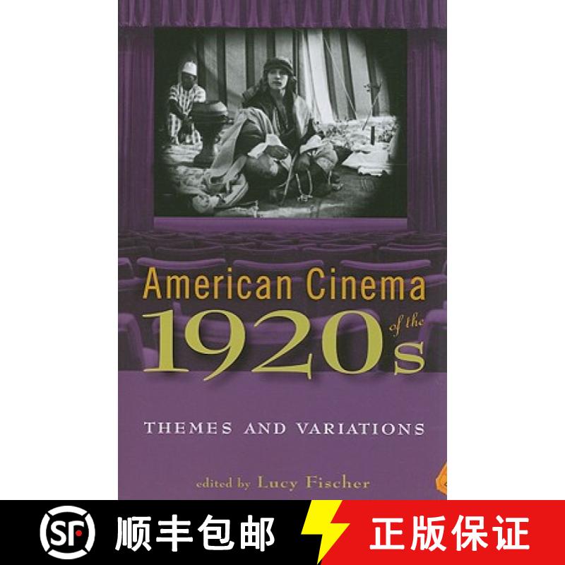 【2-3周达】American Cinema of the 1920s: Themes and Variations [9780813544854]