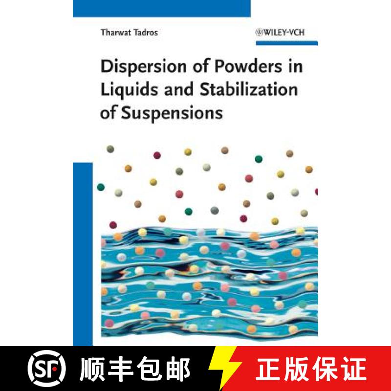 【3-4周达】Dispersion Of Powders - In Liquids And Stabilization Of Suspensions [Wiley化学化工] [9783527329410]