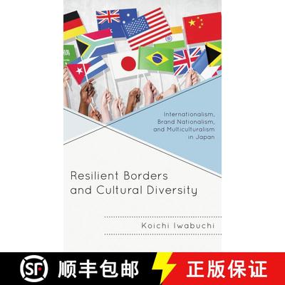 【3-4周达】Resilient Borders and Cultural Diversity : Internationalism, Brand Nationalism, and Multic... [9781498502252]