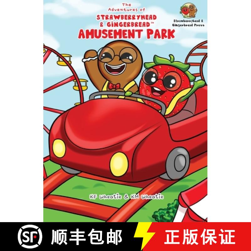 预订 The Adventures of Strawberryhead & Gingerbread-Amusement Park: A siblings' adventure tale high... [9798990065680]