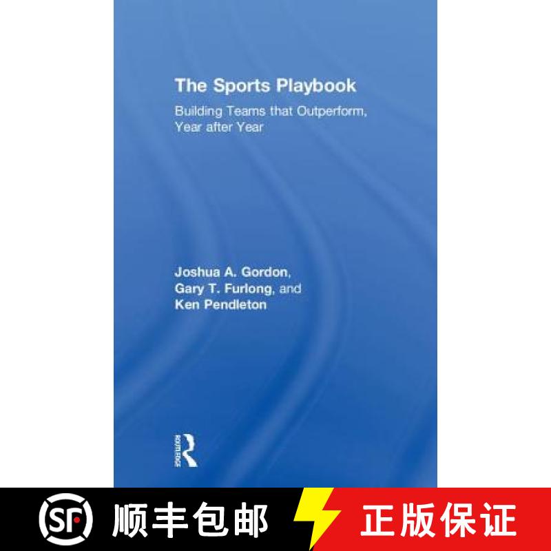 【3-4周达】The Sports Playbook : Building Teams that Outperform, Year after Year [9781138300620]