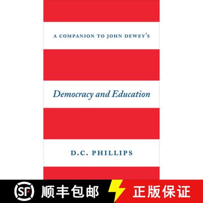 【3-4周达】A Companion to John Dewey`s Democracy and Education [9780226408378]