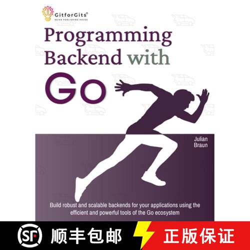 【3-4周达】Programming Backend with Go: Build robust and scalable backends for your applications usin... [9788119177998]