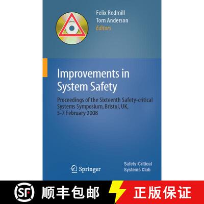 【3-4周达】Improvements in System Safety : Proceedings of the Sixteenth Safety-critical Systems Sympo... [9781848000995]