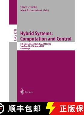 【3-4周达】Hybrid Systems: Computation and Control : 5th International Workshop, HSCC 2002, Stanford,... [9783540433217]
