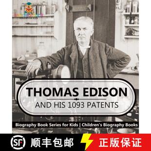 【3-4周达】Thomas Edison and His 1093 Patents - Biography Book Series for Kids | Children's Biography... [9798869412508]