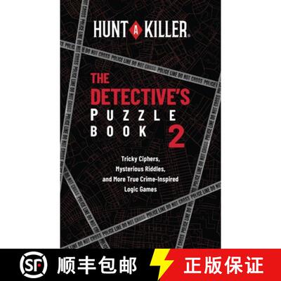 【3-4周达】Hunt a Killer: The Detective's Puzzle Book 2: Tricky Ciphers, Mysterious Riddles, and More... [9781646047079]