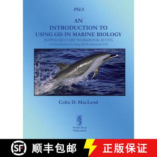 【3-4周达】An Introduction To Using GIS In Marine Biology: Supplementary Workbook Seven: An Introduct... [9781909832145]