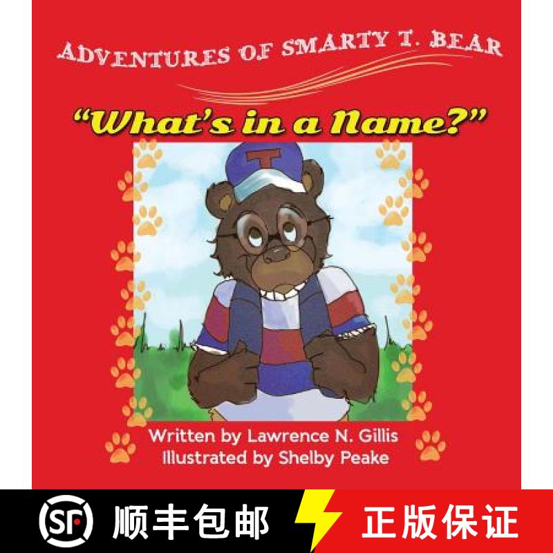 【3-4周达】Adventures of Smarty T. Bear What's in a Name? [9780988522732]