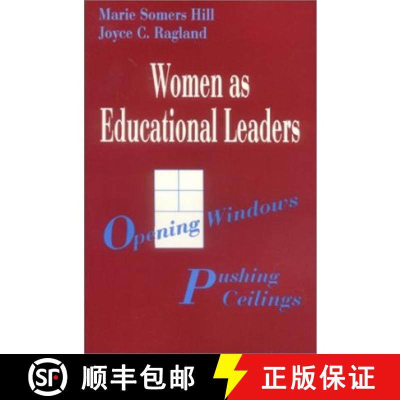 【3-4周达】Women as Educational Leaders: Opening Windows, Pushing Ceilings [9780803961371]