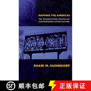 Mapping 9781501705663 Culture Politics 4周达 Americas the Native The Contemporary Transnational