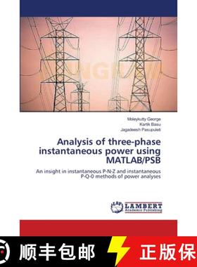 预订 Analysis of three-phase instantaneous power using MATLAB/PSB [9783659183034]