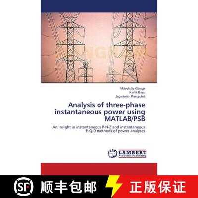 预订 Analysis of three-phase instantaneous power using MATLAB/PSB [9783659183034]