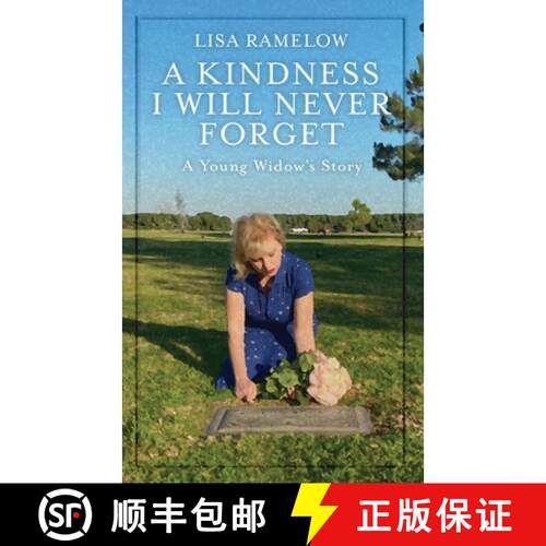 【3-4周达】A Kindness I will Never Forget: A Young Widow's Story [9798985380002]