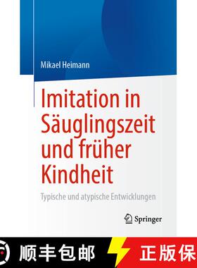 【3-4周达】Imitation in Säuglingszeit und früher Kindheit: Typische und atypische Entwicklungen [9783031774157]