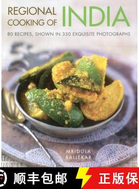 【3-4周达】Regional Cooking of India: 80 Authentic Recipes from Across the Subcontinent [9781903141618]