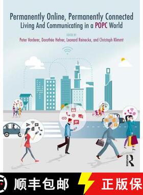 【3-4周达】Permanently Online, Permanently Connected: Living and Communicating in a Popc World [9781138245006]