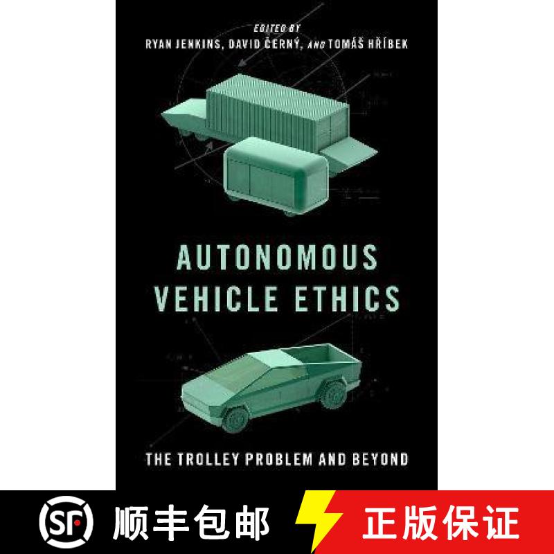 【3-4周达】Autonomous Vehicle Ethics: The Trolley Problem and Beyond [9780197639191]