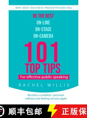 【3-4周达】101 Top Tips for Effective Public Speaking: Be the Best On-line; On-Stage; On-Camera [9781802270778]