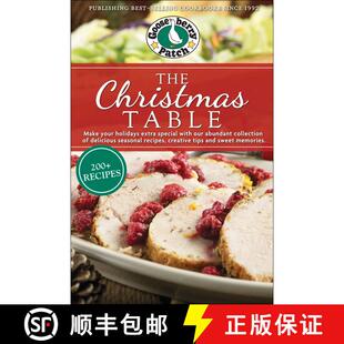 【3-4周达】The Christmas Table : Delicious Seasonal Recipes, Creative Tips and Sweet Memories [9781620935323]