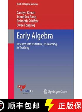 【3-4周达】Early Algebra : Research into its Nature, its Learning, its Teaching (1st ed. 2016) [9783319322575]