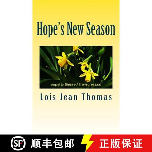 预订 Hope's New Season: Sequel to Blessed Transgression [9780997644524]