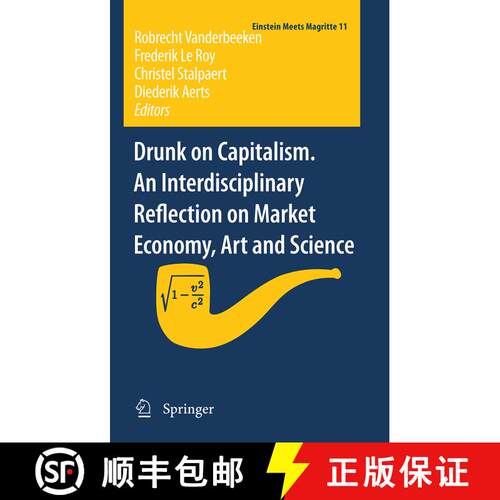 【3-4周达】精装 Drunk on Capitalism. An Interdisciplinary Reflection on Market Economy, Art and Science [9789400720817]