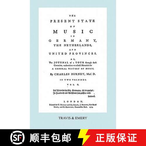 【3-4周达】The Present State of Music in Germany, The Netherlands and United Provinces. [Vol.2.  - 36... [9781849550673]