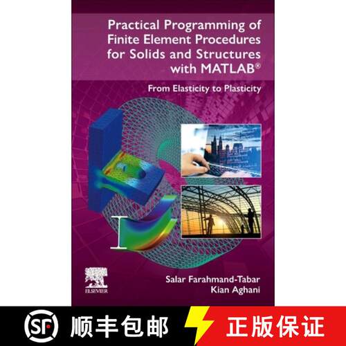 【3-4周达】Practical Programming of Finite Element Procedures for Solids and Structures with MATLAB (... [9780443153389]