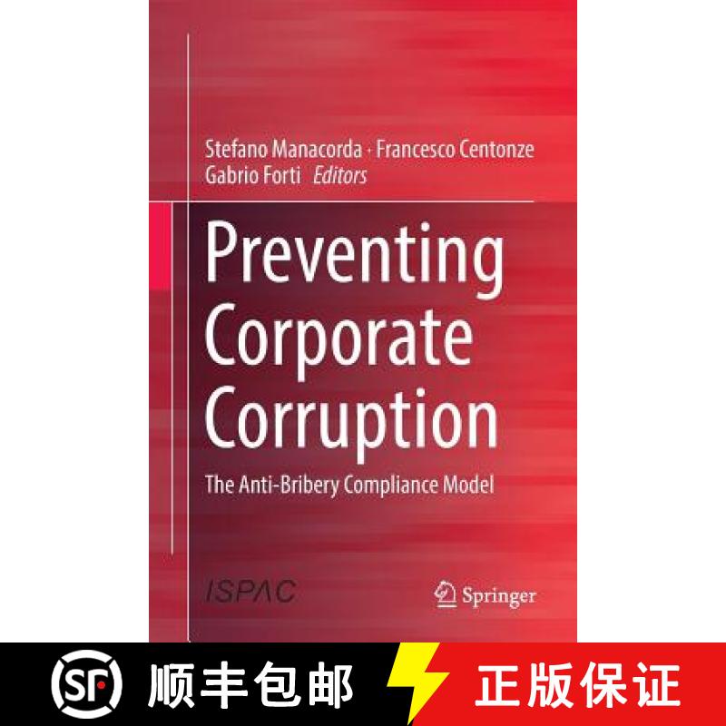 【3-4周达】Preventing Corporate Corruption : The Anti-Bribery Compliance Model [9783319357461]