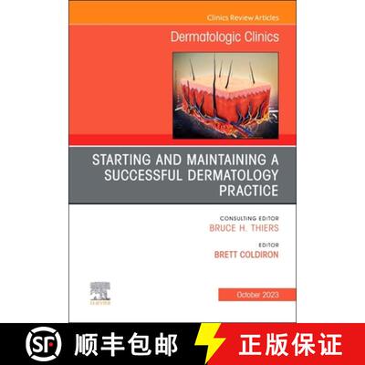 【3-4周达】Starting and Maintaining a Successful Dermatology Practice, an Issue of Dermatologic Clini... [9780443183188]