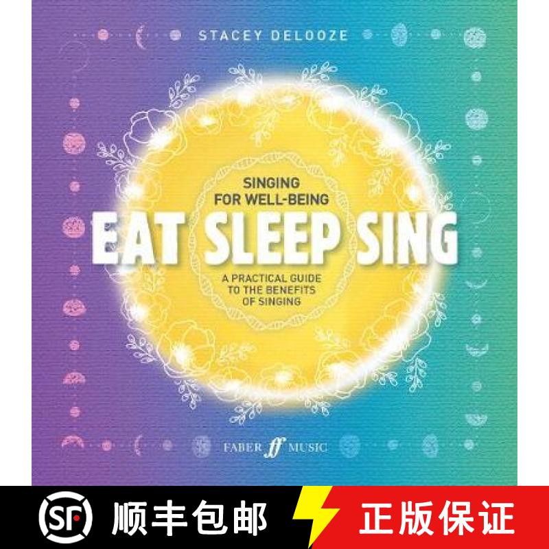【2-3周达】Eat Sleep Sing: A Practical Guide to the Benefits of Singing [9780571541768]