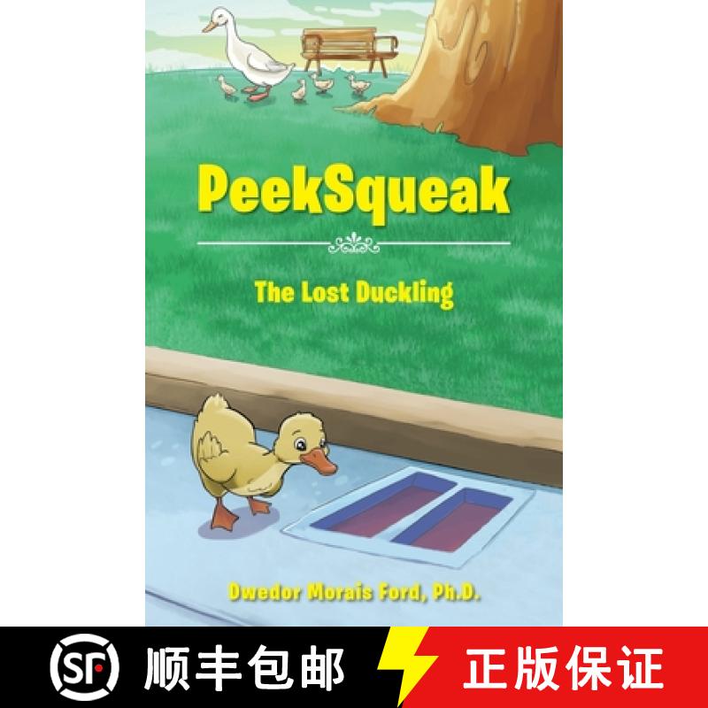 【3-4周达】PeekSqueak: The Lost Duckling [9781949723304]