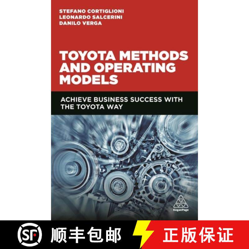 【3-4周达】Toyota Methods and Operating Models: Achieve Business Success with the Toyota Way [9781789663044]